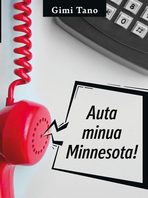 cover image of Auta Minua Minnesota!